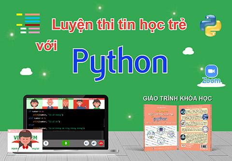 Luyện thi Tin học trẻ Python trực tuyến với giảng viên