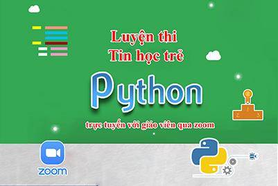 Luyện thi Tin học trẻ Python(Lớp zoom)